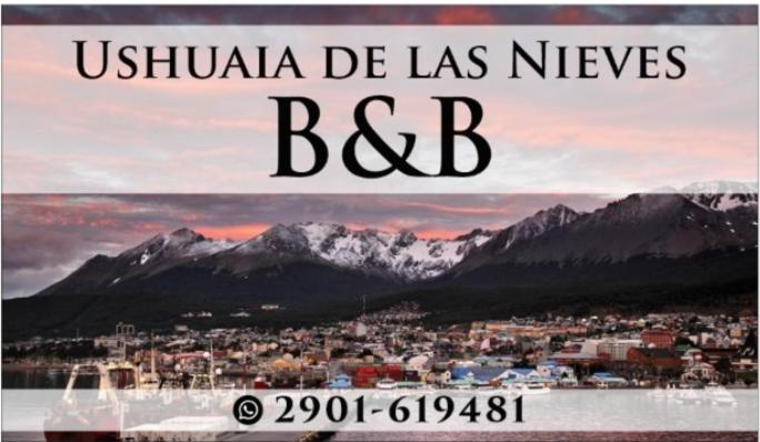 Ushuaia de las Nieves B&B